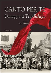 Canto per te. Omaggio a Tito Schipa