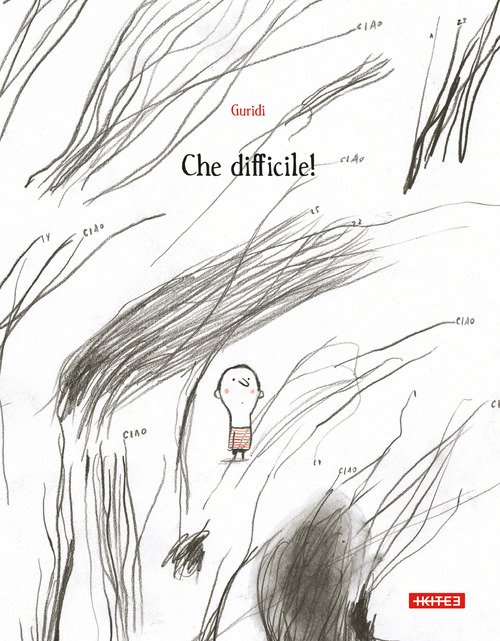 Che difficile!