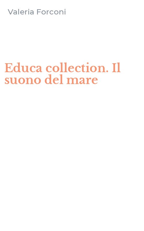 Educa collection. Il suono del mare