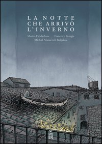 La notte che arrivò l'inverno