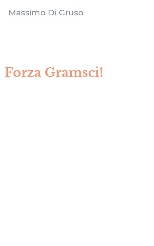 Forza Gramsci!