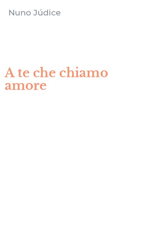 A te che chiamo amore