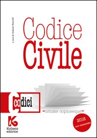 Codice civile non commentato. Il nuovo codice civile aggiornato