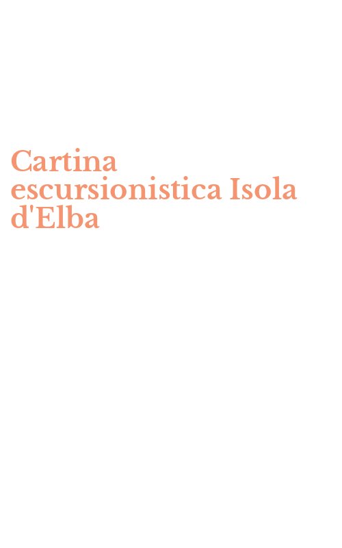 Cartina escursionistica Isola d'Elba