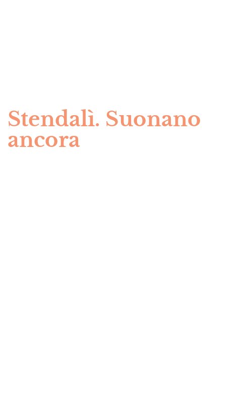 Stendalì. Suonano ancora