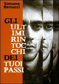 Gli ultimi rintocchi dei tuoi passi