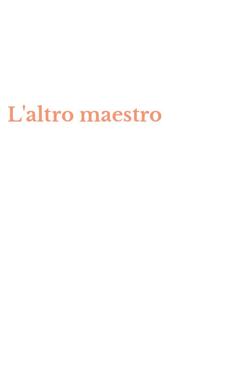 L'altro maestro