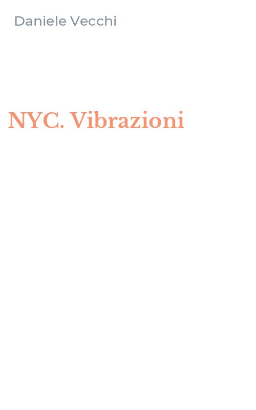 NYC. Vibrazioni