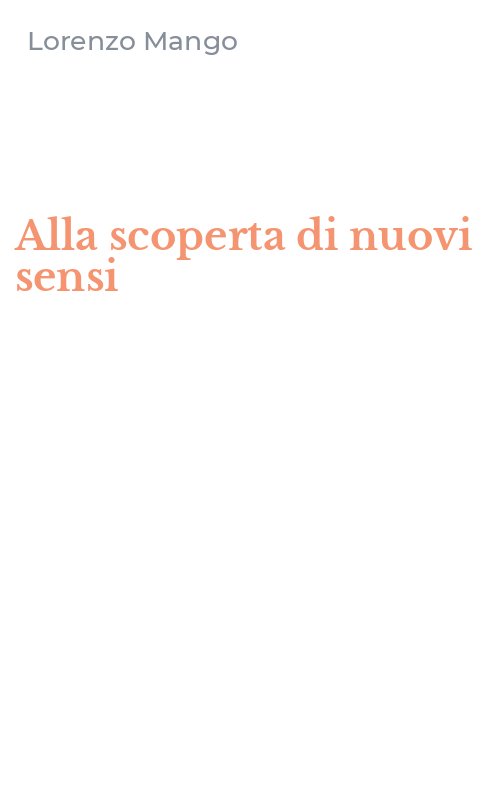 Alla scoperta di nuovi sensi