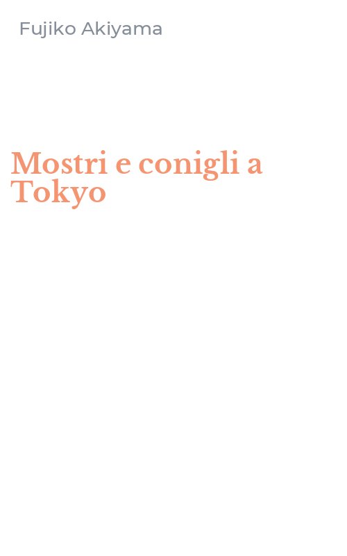 Mostri e conigli a Tokyo