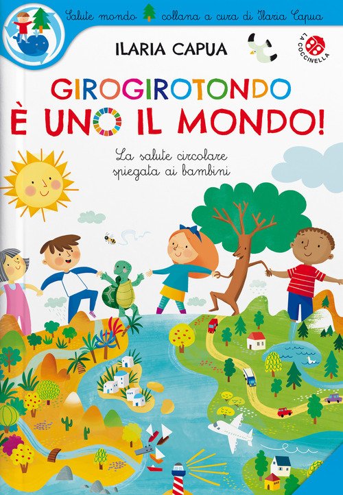 Girogirotondo è uno il mondo!