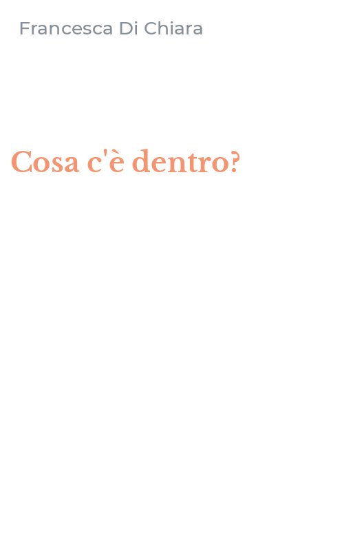 Cosa c'è dentro?