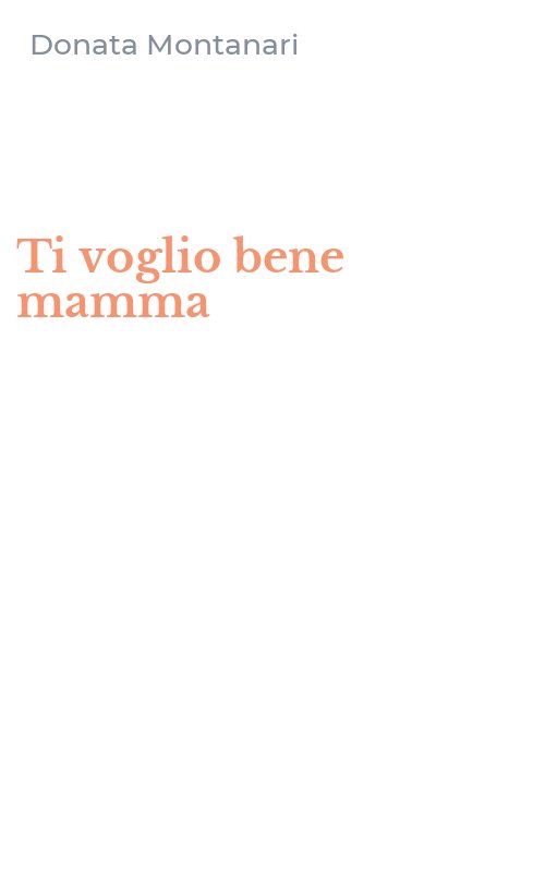 Ti voglio bene mamma