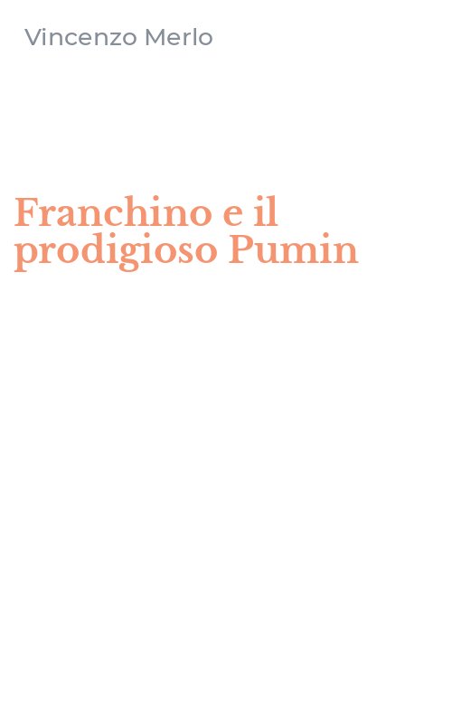 Franchino e il prodigioso Pumin