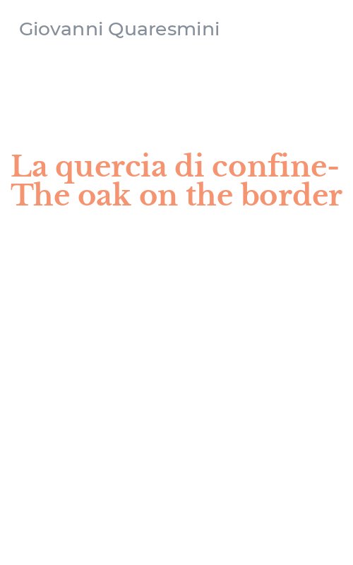 La quercia di confine-The oak on the border
