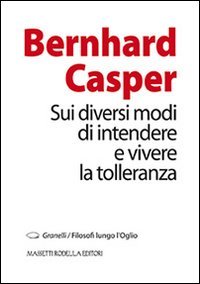 Sui diversi modi di intendere e vivere la tolleranza