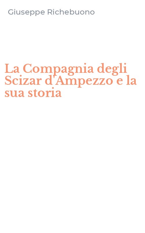 La Compagnia degli Scizar d'Ampezzo e la sua storia