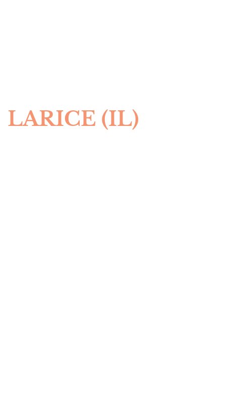 LARICE (IL)