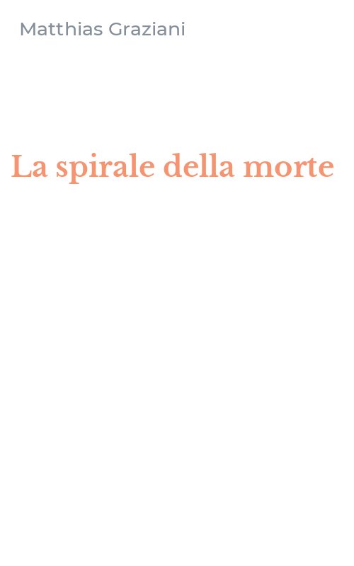 La spirale della morte
