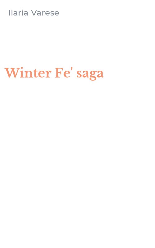Winter Fe' saga