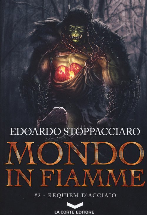 Requiem d'acciaio. Mondo in fiamme
