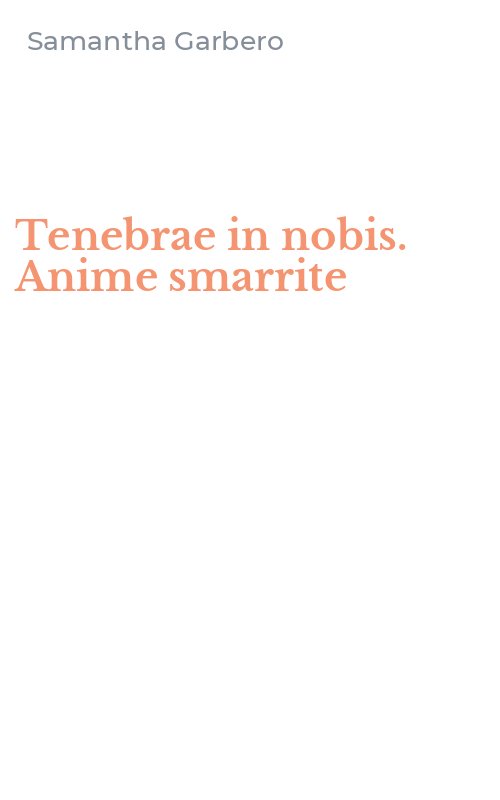 Tenebrae in nobis. Anime smarrite