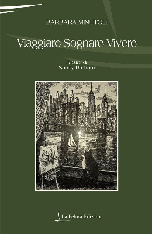 Viaggiare sognare vivere