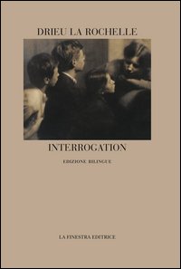 Interrogation. Ediz. italiana e francese