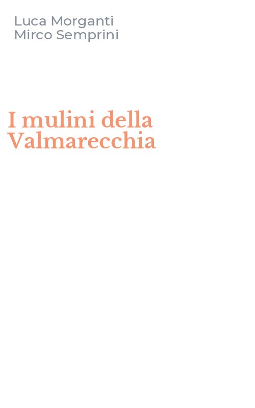 I mulini della Valmarecchia