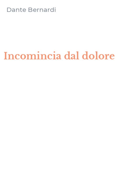 Incomincia dal dolore