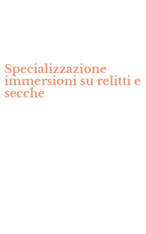 Specializzazione immersioni su relitti e secche