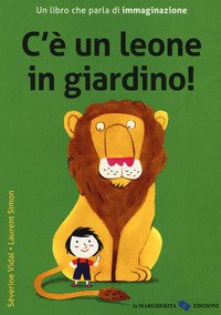 C'è un leone in giardino!