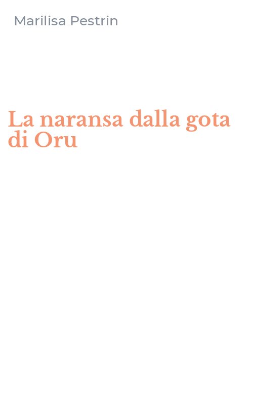 La naransa dalla gota di Oru