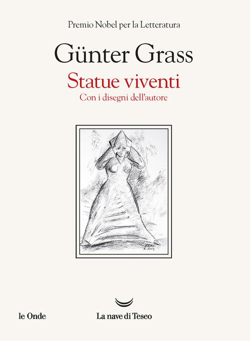 Statue viventi. Con i disegni dell'autore