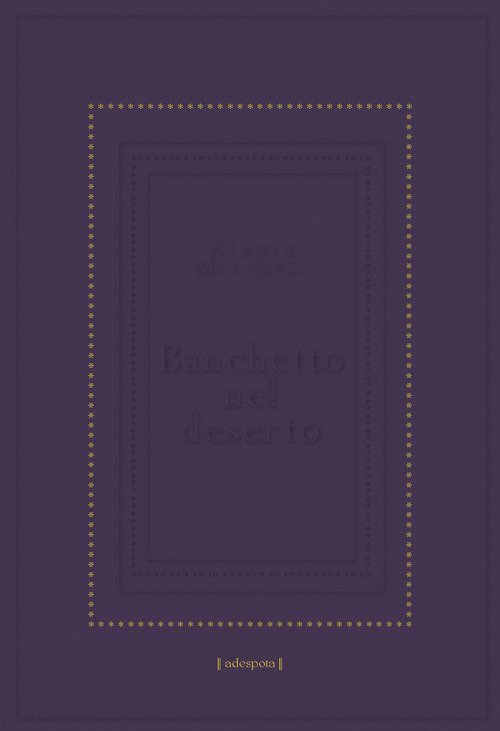 Banchetto nel deserto