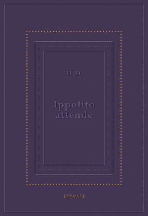 Ippolito attende. Testo inglese a fronte