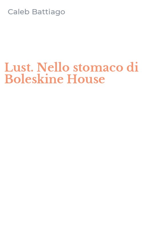 Lust. Nello stomaco di Boleskine House
