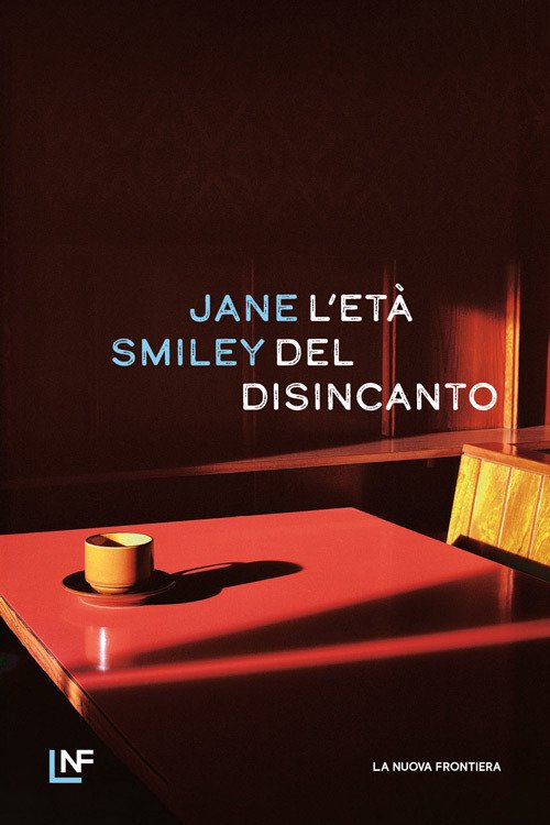 L'età del disincanto