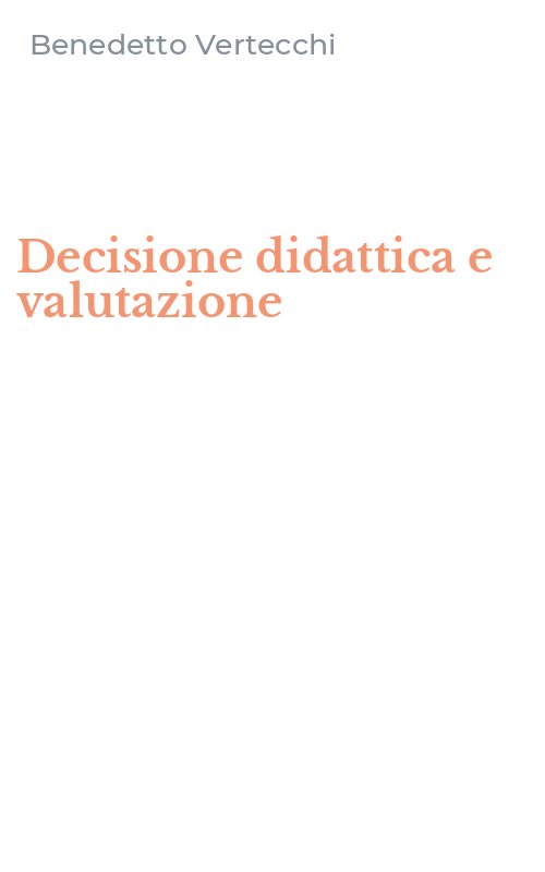 Decisione didattica e valutazione