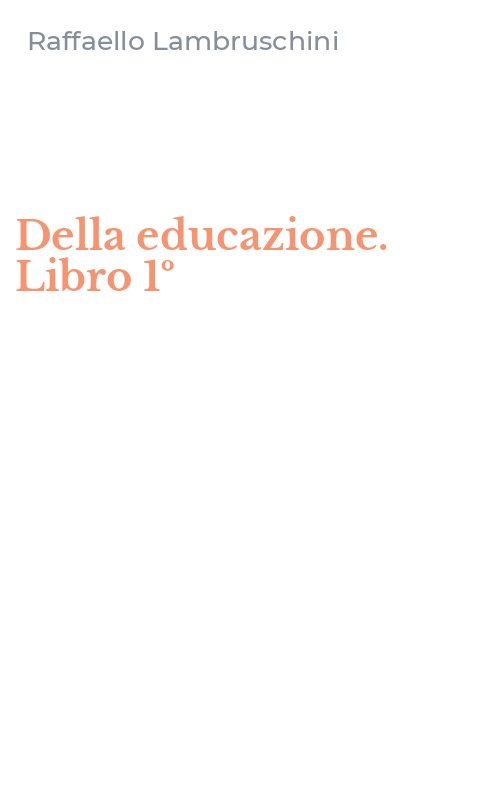 Della educazione. Libro 1º