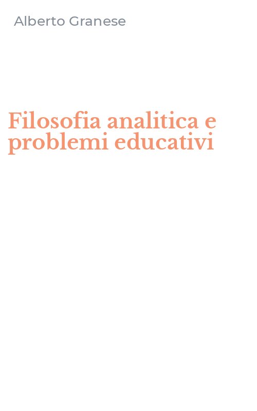 Filosofia analitica e problemi educativi