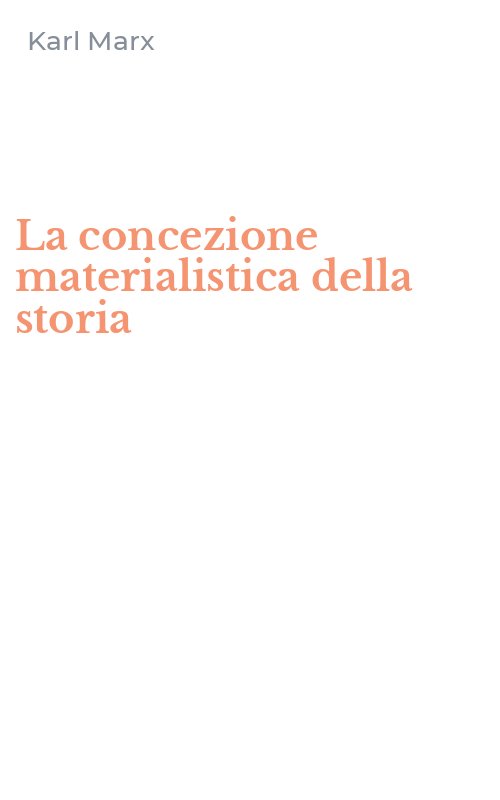 La concezione materialistica della storia