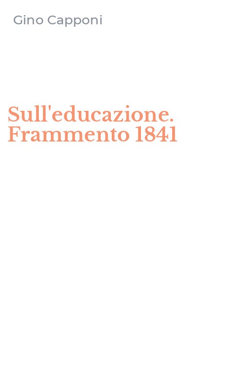 Sull'educazione. Frammento 1841