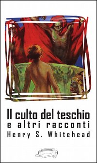 Il culto del teschio e altri racconti