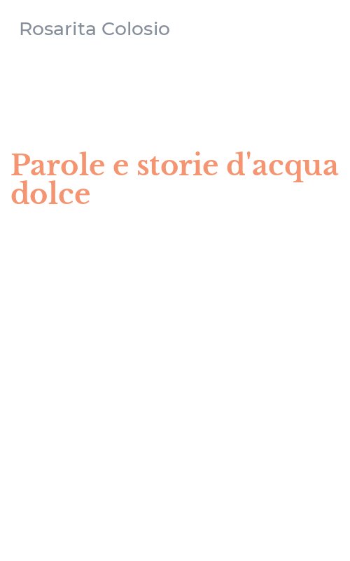 Parole e storie d'acqua dolce
