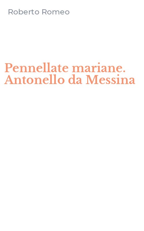 Pennellate mariane. Antonello da Messina