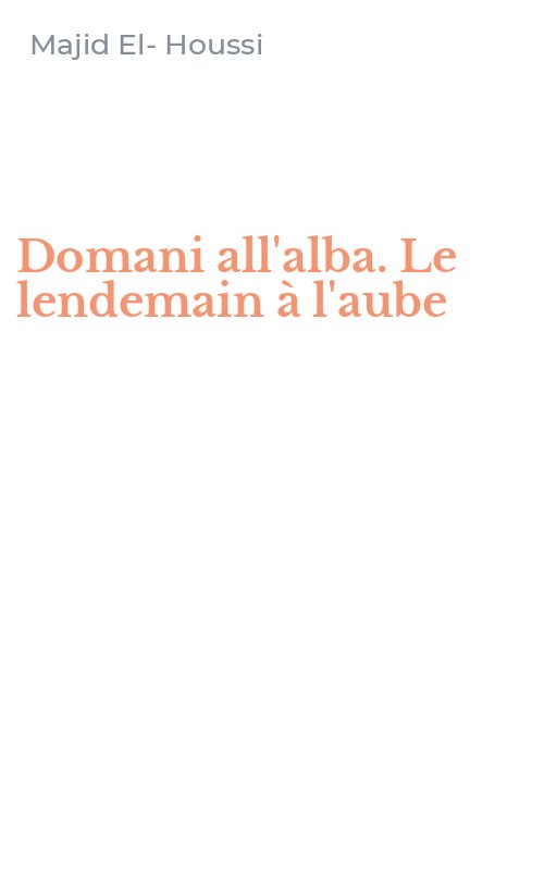 Domani all'alba. Le lendemain à l'aube