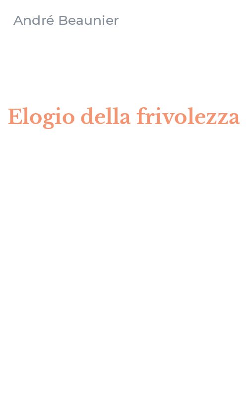Elogio della frivolezza