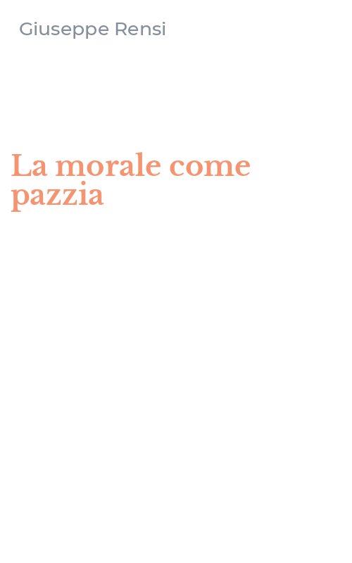 La morale come pazzia