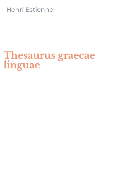 Thesaurus graecae linguae